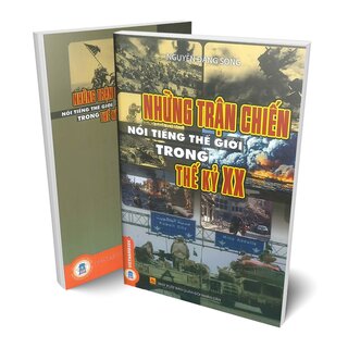 Những Trận Chiến Nổi Tiếng Thế Giới Trong Thế Kỷ XX