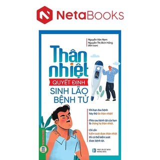 Thân Nhiệt Quyết Định Sinh Lão Bệnh Tử