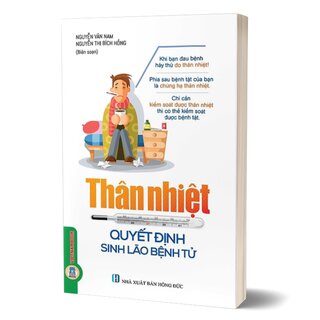 Thân Nhiệt Quyết Định Sinh Lão Bệnh Tử