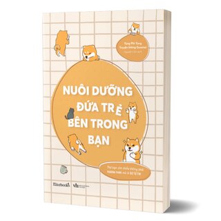 Nuôi Dưỡng Đứa Trẻ Bên Trong Bạn