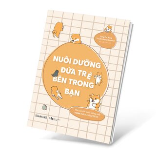 Nuôi Dưỡng Đứa Trẻ Bên Trong Bạn