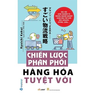 Chiến Lược Phân Phối Hàng Hóa Tuyệt Vời