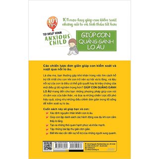 Tủ Sách 101 Tips Giúp Con Phát Triển - Giúp Con Quẳng Gánh Lo Âu