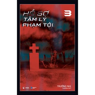 Hồ Sơ Tâm Lý Phạm Tội 3