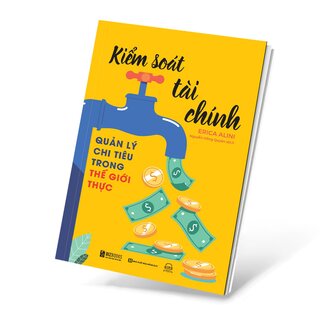 Kiểm Soát Tài Chính - Quản Lý Chi Tiêu Trong Thế Giới Thực