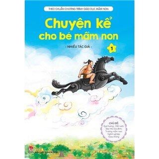 Chuyện Kể Cho Bé Mầm Non - Tập 1