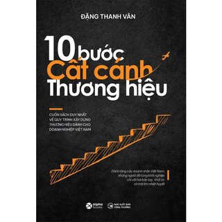 10 Bước Cất Cánh Thương Hiệu (Bìa Cứng)