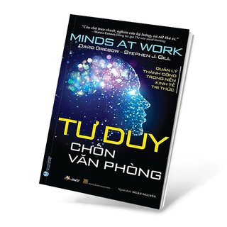 Tư Duy Chốn Văn Phòng - Minds At Work