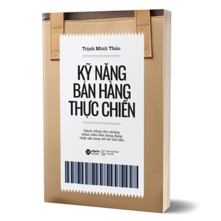 Kỹ Năng Bán Hàng Thực Chiến