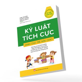 Kỷ Luật Tích Cực Dành Cho Trẻ Mẫu Giáo