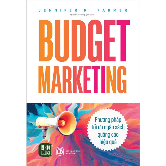 Budget Marketing - Phương Pháp Tối Ưu Ngân Sách Quảng Cáo Hiệu Quả