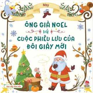 Vun Đắp Tâm Hồn - Ông Già Noel Và Cuộc Phiêu Lưu Của Đôi Giày Mới