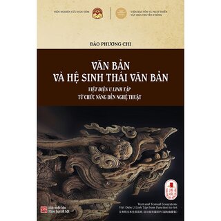 Văn Bản Và Hệ Sinh Thái Văn Bản - Việt Điện U Linh Tập Từ Chức Năng Đến Nghệ Thuật