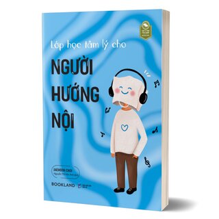 Lớp Học Tâm Lý Cho Người Hướng Nội