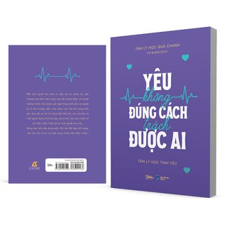 Yêu Không Đúng Cách Trách Được Ai