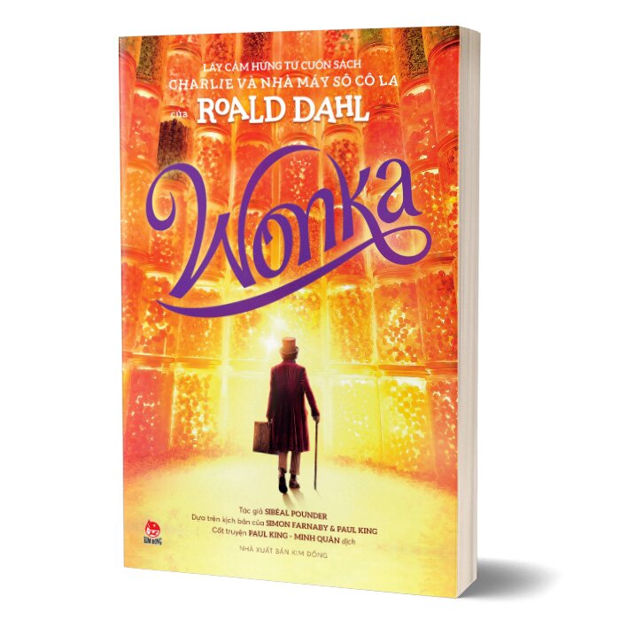 Wonka - Lấy Cảm Hứng Từ Cuốn Sách Charlie Và Nhà Máy Sô Cô La Của Roald Dahl