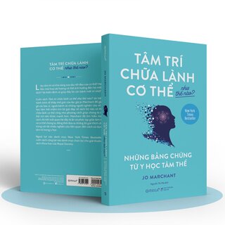 Tâm Trí Chữa Lành Cơ Thể Như Thế Nào?