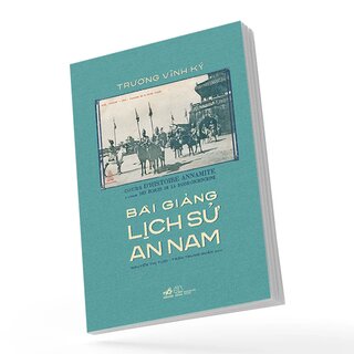 Bài Giảng Lịch Sử An Nam