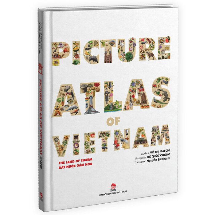 Picture Atlas Of Vietnam - The Land Of Charm - Đất Nước Gấm Hoa (English Version)