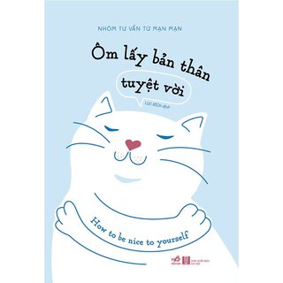 Ôm Lấy Bản Thân Tuyệt Vời