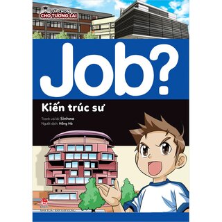 Job? Kiến Trúc Sư