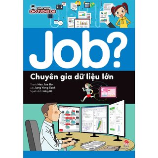 Job? Chuyên Gia Dữ Liệu Lớn