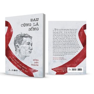 Đau Cũng Là Sống