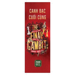 The Final Gambit - Canh Bạc Cuối Cùng