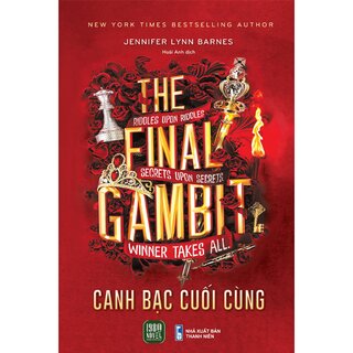 The Final Gambit - Canh Bạc Cuối Cùng