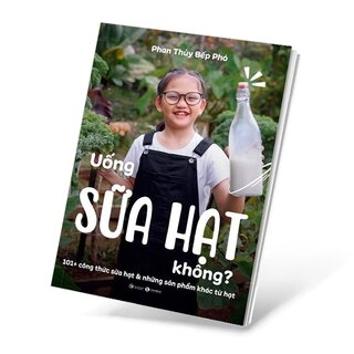 Uống Sữa Hạt Không?