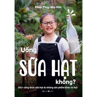 Uống Sữa Hạt Không?