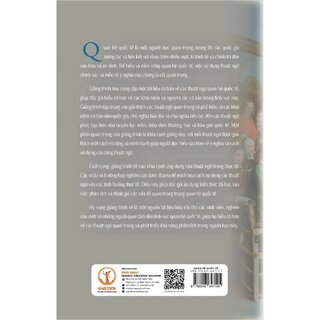 Quan Hệ Quốc Tế - Giảng Trình Huấn Luyện Kỹ Năng Đọc Hiểu, Biên, Phiên Dịch Các Văn Bản Quan Hệ Quốc Tế