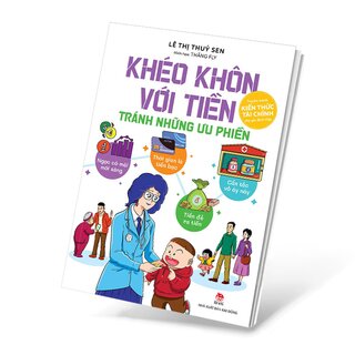 Khéo Khôn Với Tiền - Tránh Những Ưu Phiền