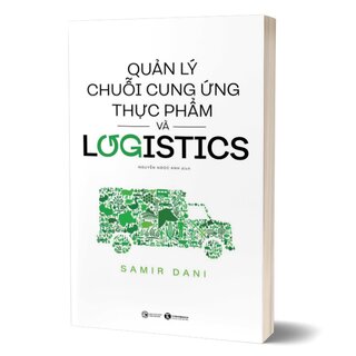 Quản Lý Chuỗi Cung Ứng Thực Phẩm Và Logistics