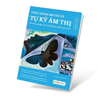 Thực Hành Ám Thị Và Tự Kỷ Ám Thị