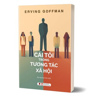 Cái Tôi Trong Tương Tác Xã Hội