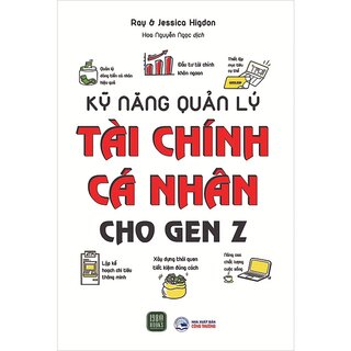 Kỹ Năng Quản Lý Tài Chính Cá Nhân Cho GenZ