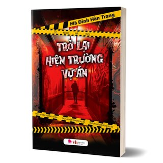 Trở Lại Hiện Trường Vụ Án