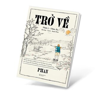 Trở Về - Phần 1: Châu Âu