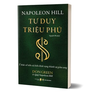 Tư Duy Triệu Phú - Ý Thức Về Tiền Và Biến Khát Vọng Thành Sự Giàu Sang