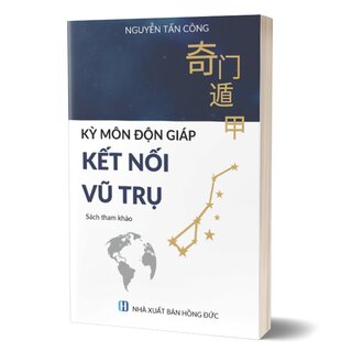 Kỷ Môn Độn Giáp - Kết Nối Vũ Trụ