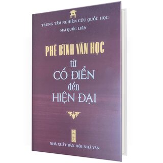 Phê Bình Văn Học Từ Cổ Điển Đến Hiện Đại (Bìa Cứng)