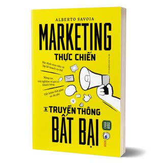 Marketing Thực Chiến Và Truyền Thông Bất Bại