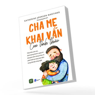 Cha Mẹ Khai Vấn - Con Tỉnh Thức