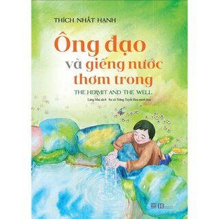 Ông Đạo Và Giếng Nước Thơm Trong (Bìa Cứng)