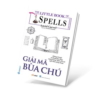 The Little Book Of Spells - Giải Mã Bùa Chú