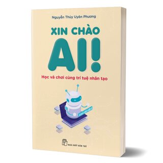 Xin Chào AI - Học Và Chơi Cùng Trí Tuệ Nhân Tạo