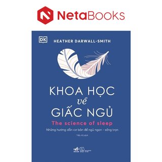 Khoa Học Về Giấc Ngủ (Bìa Cứng)