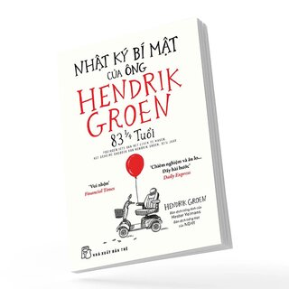 Nhật Ký Bí Mật Của Ông Hendrik Groen 83 1/4 Tuổi