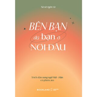 Bên Bạn Dù Bạn Ở Nơi Đâu